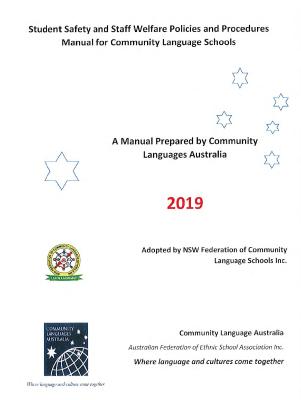 Student Safety and Staff Welfare Policies and Procedures Manual for Community Language Schools